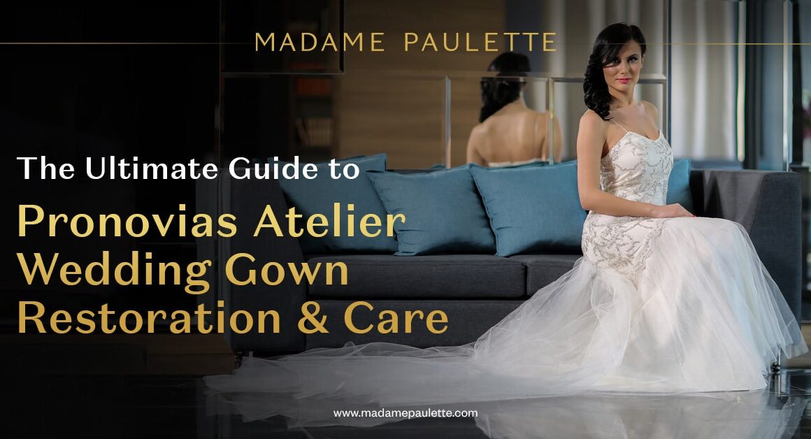 Atelier Wedding Gown Restoration