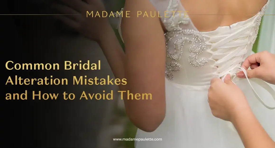 bridal alteration mistakes