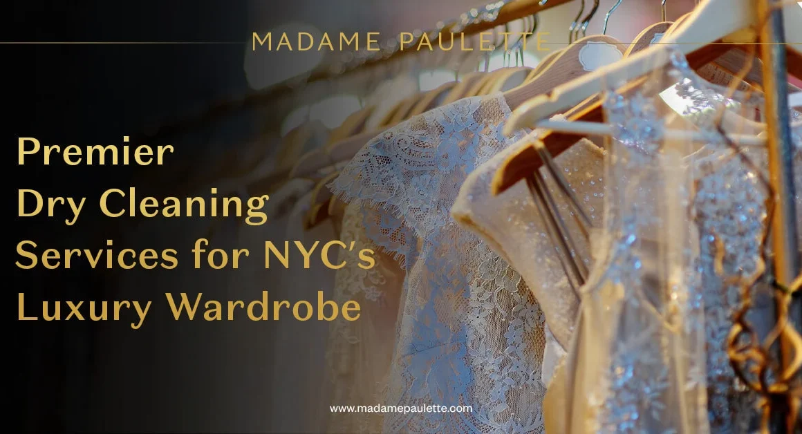 luxury dry cleaning in NYC
